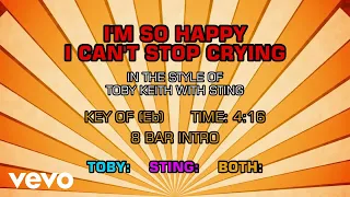 Toby Keith and Sting - I'm So Happy I Can't Stop Crying (Karaoke)