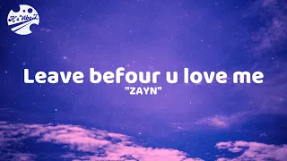 ZAYN - Leave Before You Love Me (Cover) LYRIC VIDEO