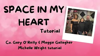 Space in my heart line dance tutorial Improver choreography by Gary O’Reilly & Maggie Gallagher