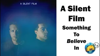 A Silent Film - Something To Believe In - Español