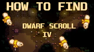 How to find Dwarf Scroll IV