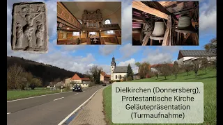 Dielkirchen (Donnersberg), Protestantische Kirche, Geläutepräsentation (Turmaufnahme)