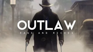 OUTLAW - RAGS AND RICHES (LYRICS)