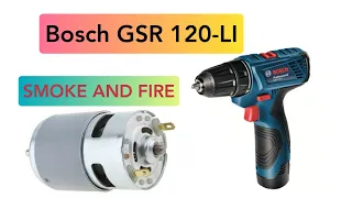 Repair Bosch GSR 120 Li fix smoke and fire motor problem