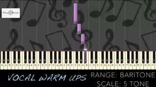 ♬ VOCAL WARM UP 4 Range BARITONE 5 note major scales ♬