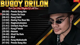 Bugoy Drilon Best OPM Songs Ever ~ Most Popular 10 OPM Hits Of All Time