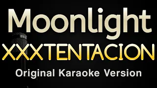MOONLIGHT - XXXTENTACION (Karaoke Songs With Lyrics - Original Key)