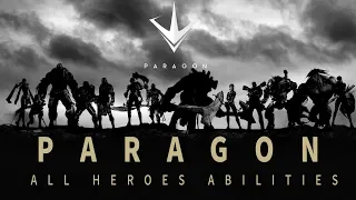 Paragon All Heroes Abilities - 36 Heroes - Speed Recollection Version