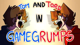 Tom and Tord as 'Gamegrumps' | Eddsworld animatic