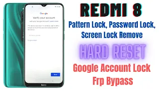 Redmi 8 (M1908C3II) Google Account Frp Bypass l Pattern Lock l Password Lock l Hard Reset Without Pc