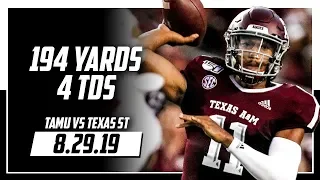 Kellen Mond Full Highlights Texas A&M vs Texas St | 194 Yards, 4 Total TDs | 8.29.19