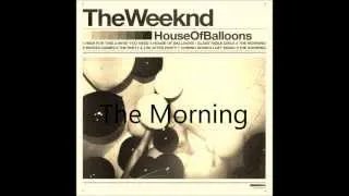 The Morning- The Weeknd Chopped and Screwed [By Dj .FiftyCal]