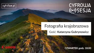 Cyfrowa Sesja vol 46 - Fotografia Krajobrazowa