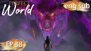 ENG SUB | Perfect World EP38 english