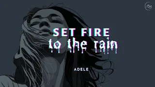 [Lyrics + Vietsub] Set Fire To The Rain || Adele