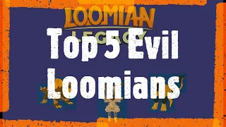 Top 5 Evil Loomians in Loomian Legacy