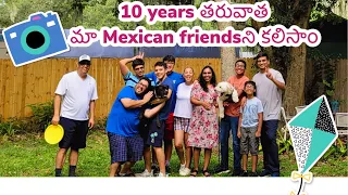 Meeting our Mexican Friends after 10 years | Family Vacation | USA Telugu Vlogs | Telugu Vlogs USA