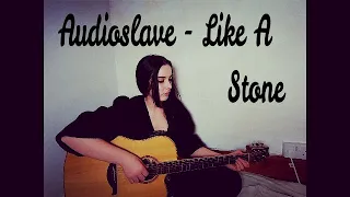 Audioslave - Like A Stone (Cover)