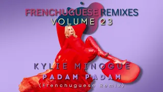 Kylie Minogue - Padam Padam (Frenchuguese Remix)