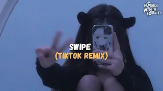 Alyph - Swipe (TikTok Remix) | Kalau aku like aku like, kalau tak aku swipe