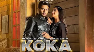 Koka Song - Mankirt Aulakh | Simar Kaur | New Song | Ft. Pranjal Dahiya | New Punjabi Song 2023 |105