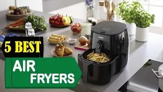 5 Best Air Fryers 2023 | Best Air Fryers Reviews | Top 5 Air Fryers