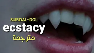 SUISIDAL-IDOL - ecstacy (Lyrics) أغنية التيك توك الشهيرة | مترجمة