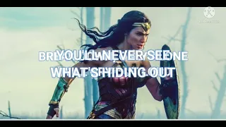 wonder woman unstoppable (lyrics)