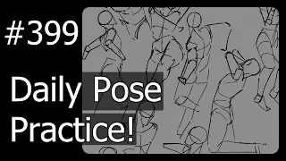 【Drawing Stream】Daily Pose Practice with #POSEMANIACS!【Day 399】