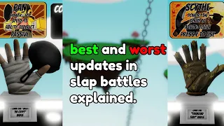 Best and Worst updates in slap battles history