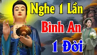 Lời Phật Dạy quá hay Nghe 1 lần Bình An 1 Đời  - Thiện Duyên Phật Pháp