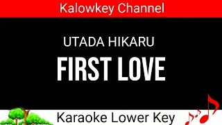 Utada Hikaru First Love Karaoke Lower Key