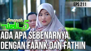 FAANK MERASA ADA KESALAHAPAHAMAN ANTARA DIA, FATHIN DAN INDI - AMANAH WALI 5 [PART 2]