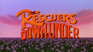 The Rescuers Down Under - End Title (End Title Medley)