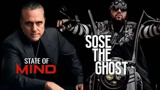 STATE OF MIND with MAURICE BENARD: SOSE THE GHOST