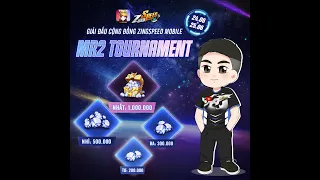 ZingSpeed Mobile | Live 25.06.2023 - Ngày Thi Đấu Thứ 2 Giải Ao Làng MrChicken Tournament