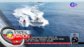 Bangka ng mangingisdang Pinoy sa Bajo De Masinloc, itinaboy at muntik pang banggain... | SONA