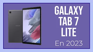 ¿Vale la pena comprar la Galaxy Tab A7 Lite en 2023? Análisis completo