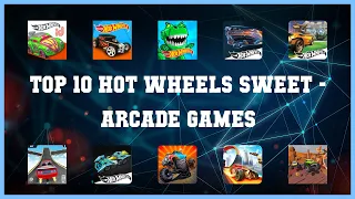 Top 10 Hot Wheels Sweet Android Games