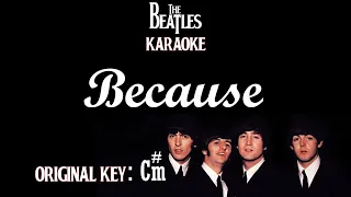 Because (Karaoke) The Beatles/ Original Key C#m