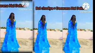 Bol chudiya X Deewana Hai Dekho -Dance Cover | Diksha Tiwari