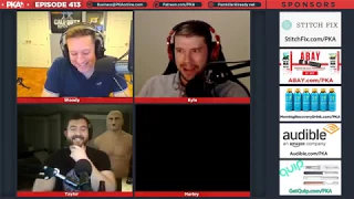 PKA 413 w/ Harley Morenstein   Huge Silicone Sacks, Water Sport Blinding, Mansions of Madness