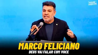 Marco Feliciano - DEUS VAI FALAR COM VOCÊ | Pregações Evangélicas 2023