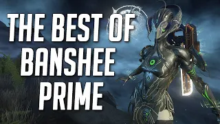 THESE BUILDS WILL MAKE YOUR BANSHEE PRIME SUPER FUN TO PLAY WITH | WARFRAME [2022]