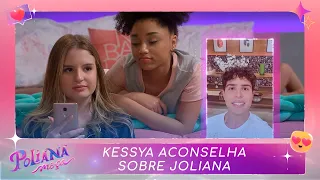 Kessya aconselha sobre Joliana| Poliana Moça (27/03/23)