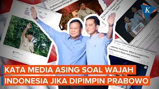 Media Asing Soroti Wajah Indonesia jika Prabowo Jadi Presiden