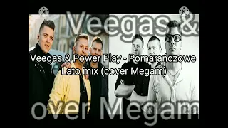 Veegas & Power Play - Pomarańczowe Lato mix