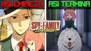 ASI EMPIEZA Y TERMINA SPY X FAMILY | TEMPORADA 1