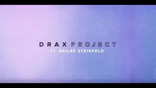 Drax Project - Woke Up Late ft. Hailee Steinfeld (Acoustic) [Lyric Video]