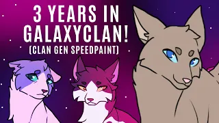 3 Years in GalaxyClan! (Clan Gen)